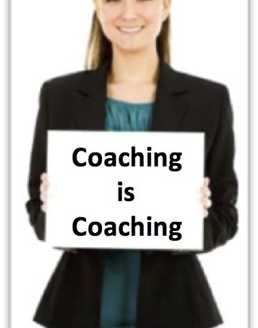 coaching is coaching