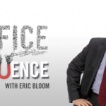 Office Influence with Eric Bloom