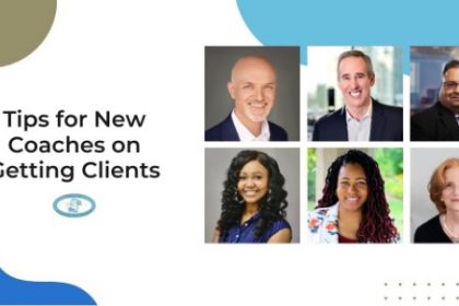 11 Tips for New Coaches on Getting Clients