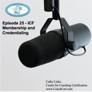 Episode 25 - ICF Membership and Credentialing.jpg