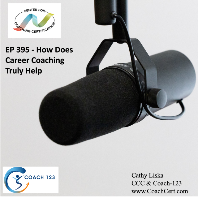 EP 395 - How Does Career Coaching Truly Help.png