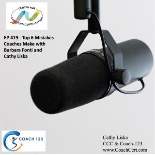 EP 419 - Top 6 Mistakes Coaches Make with Barbara Fonti and Cathy Liska.jpg