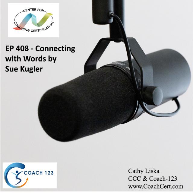 EP 408 - Connecting with Words by Sue Kugler.jpg