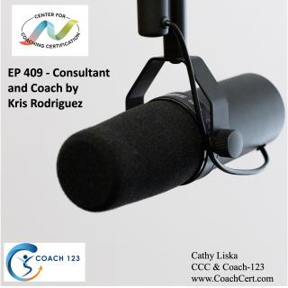 EP 409 - Consultant and Coach by Kris Rodriguez.jpg