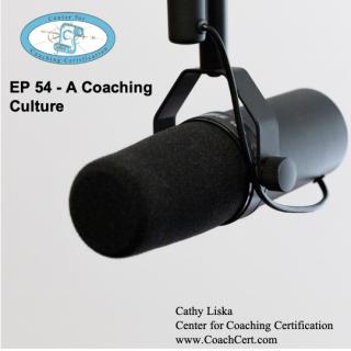 EP 54 - A Coaching Culture.jpg