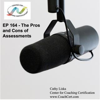 EP 164 - The Pros and Cons of Assessments.jpg