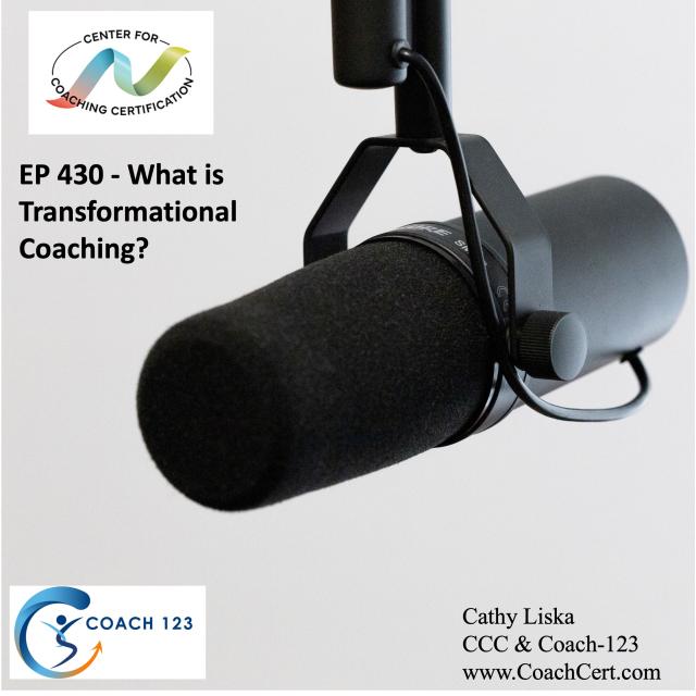 EP 430 - What is Transformational Coaching.jpg