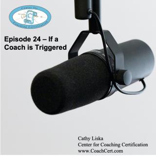 Episode 24 - If a Coach is Triggered.jpg