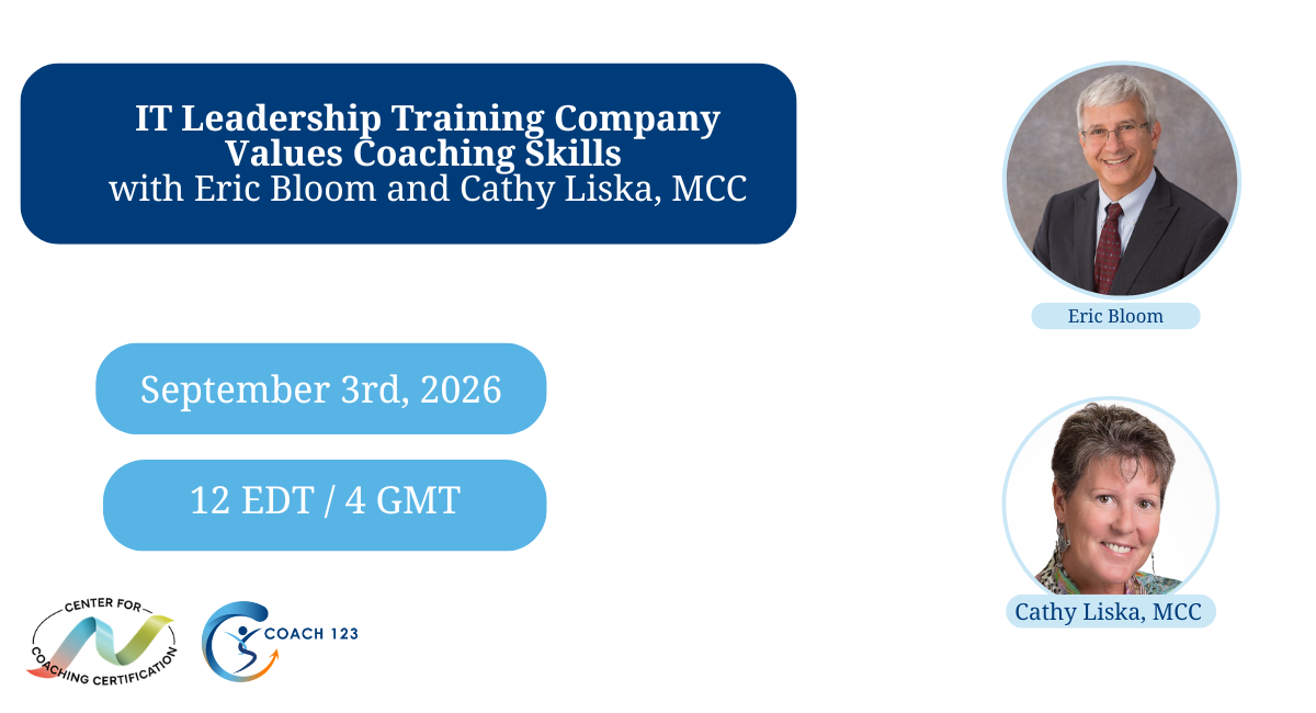 IT Leadership Training Company Values Coaching Skills with Eric Bloom and Cathy Liska, MCC with Center for Coaching Certification Logo, Coach 123 logo, includes upcoming LinkedIn event on September 3, 2026 at 12 Noon EST/4 GMT