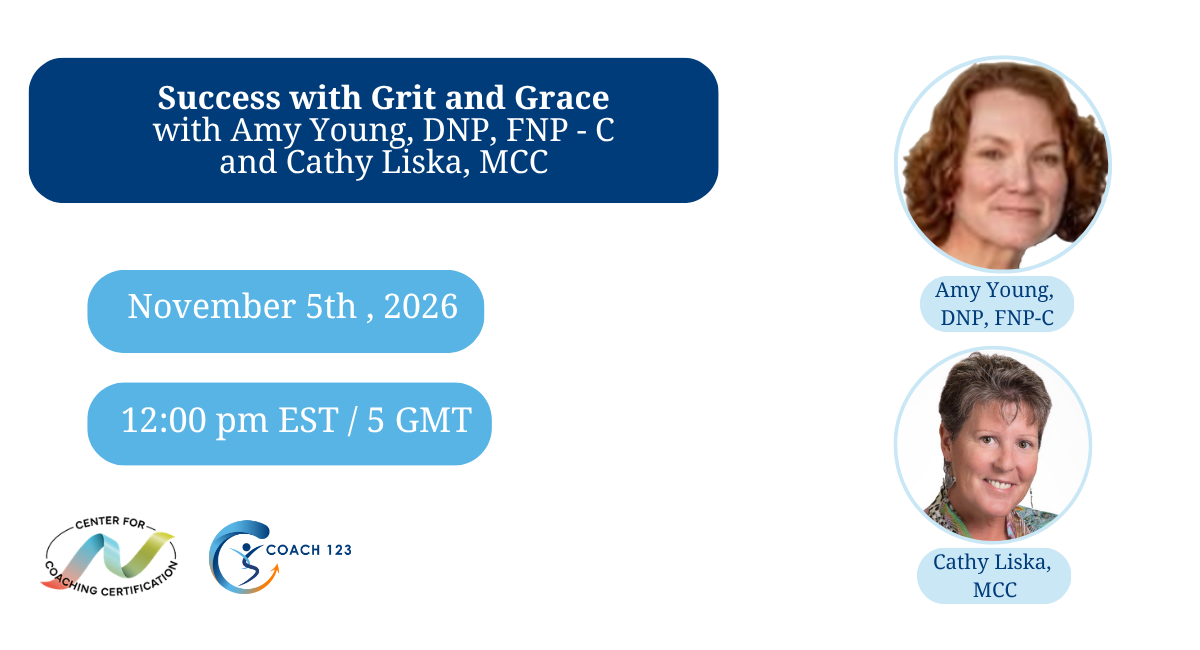 Success with Grit and Grace with Amy Young, DNP, FNP-C and Cathy Liska, MCC